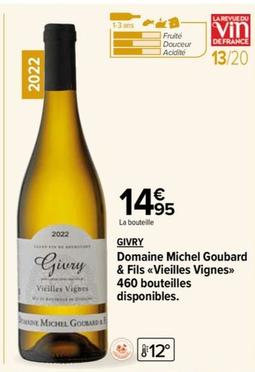 Domaine Michel Goubard & Fils - Givry Vieilles Vignes