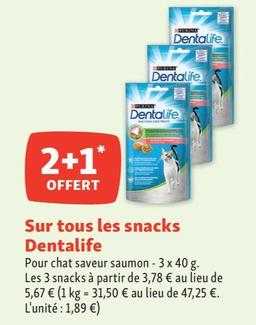 Sur tous les snacks Dentalife