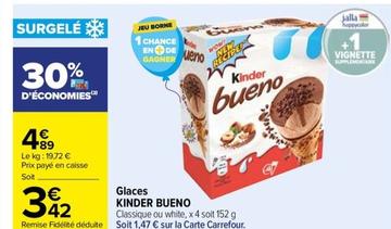 Reffero - Glace Kinder Bueno offre sur Carrefour Drive