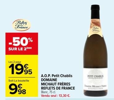 A.O.P. petit chablis domaine michaut frere