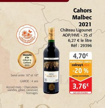 Château Ligounet - Cahors Malbec 2021