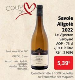 Le Vigneron Savoyard - Savoie Aligoté 2022