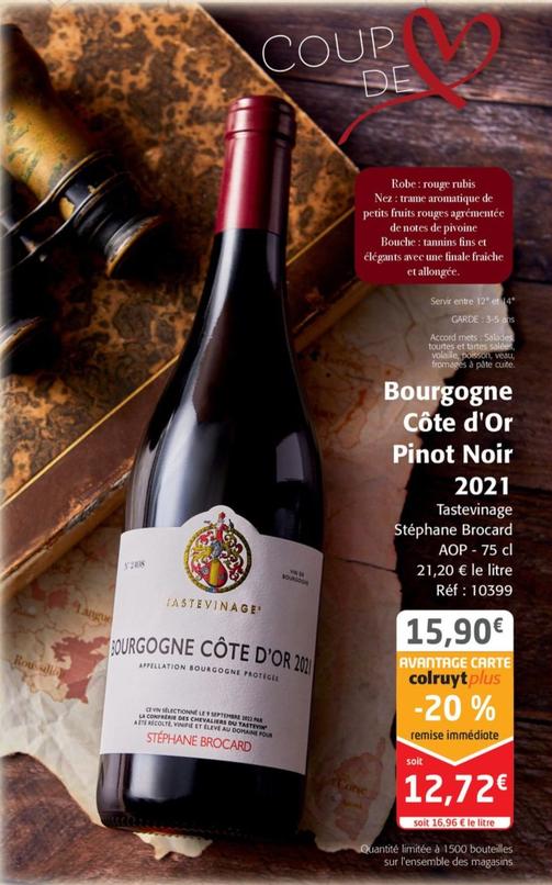 Tastevinage Stéphane Brocard - Bourgogne Côte d'Or Pinot Noir 2021