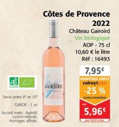 Château Gairoird - Côtes de Provence 2022 Vin biologique AOP