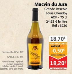Grande Réserve Louis Chaudoy - Macvin du Jura