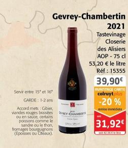Tastevinage Closerie des Alisiers - Gevrey-Chambertin 2021