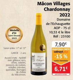 Domaine  de l'Echauguette - Mâcon Villages Chardonnay 2022