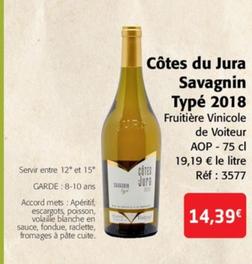 Fruitière Vinicole de Voiteur -Côtes du Jura Savagnin Typé 2018