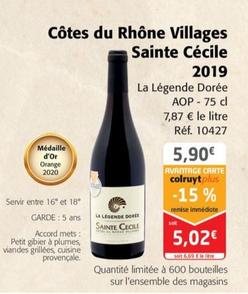 La Légende Dorée - Côtes du Rhône Villages Sainte Cécile 2019