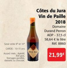 Domaine Durand Perron - Côtes Du Jura Vin de Paille 2018