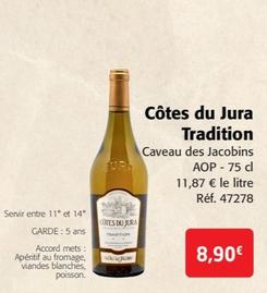 Caveau des Jacobins - Côtes Du Jura Tradition