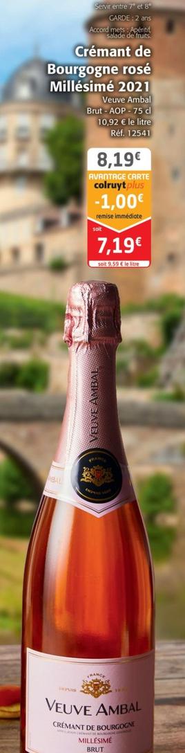 Veuve Ambal - Crémant de Bourgogne Rosé Millésimé 2021 offre à 7,19€ sur Colruyt