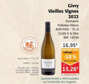 Domaine Pelletier-Hibon - Givry Vieilles Vignes 2022