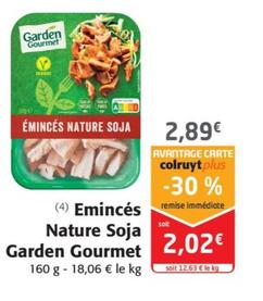 Garden Gourmet - Eminces Nature Soja offre à 2,89€ sur Colruyt