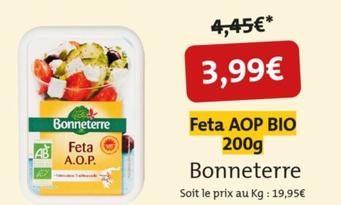 Bonnettere - Feta Aop Bio  offre à 3,99€ sur So.Bio