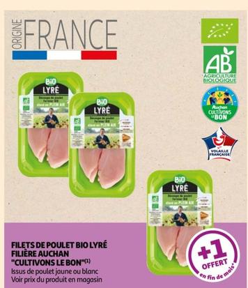 auchan - filets de poulet bio lyre cultivons le bon