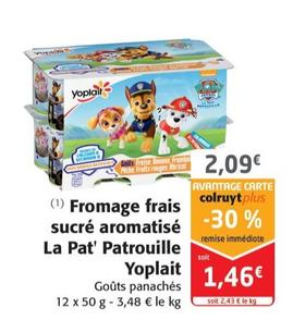 Fromage frais sucré aromatisé La Pat' Patrouille