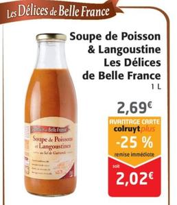 Soupe de Poisson & Langoustine Les Délices