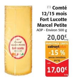 Comté 12/15 mois Fort Lucotte Marcel Petite