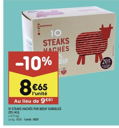 10 Steaks Haches Pour Boeuf Surgeles 20%M.G.