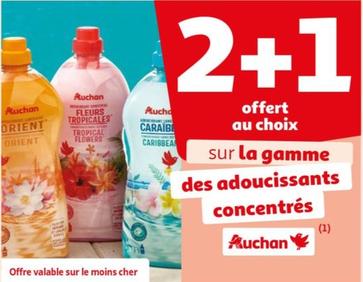 Auchan -Offert Au Choix Sur La Gamme Des Adoucissants Concentrés