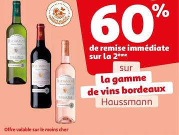 Haussmann - De Remise Immédiate Sur La 2ème Sur La Gamme De Vins Bordeaux