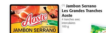 Jambon Serrano Les Grandes Tranches