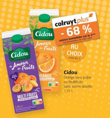 Cidou - Orange sans pulpe ou Multifruits Sans sucres ajoutés