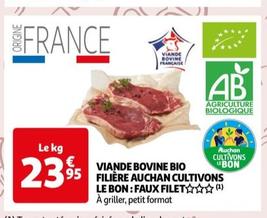 Viande Bovine Bio Filiere Auchan Cultivons Le Bon Faux Filet