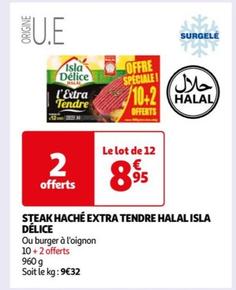 Halal - Steak Hache Extra Tendre Isla Delice