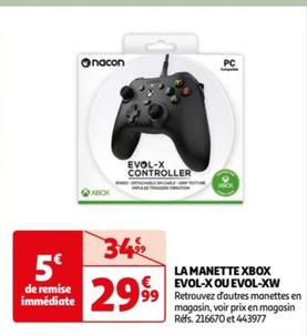Nacon - La Manette Xbox Evol-x Ou Evol-xw