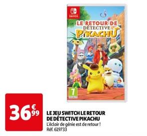 Nintendo Switch - Le Jeu Switch Le Retour De Detective Pikachu