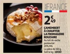 Camembert À Chauffer La Fromagerie Rouzaire