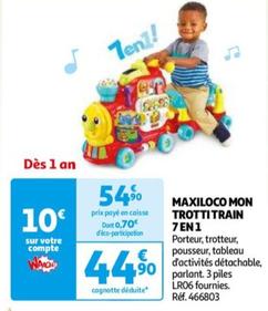 Maxiloco Mon Trotti Train 7 En 1