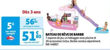 Bateau De Reve De Barbie