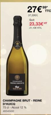 Reine D'huicq - Champagne Brut offre à 27,99€ sur Costco