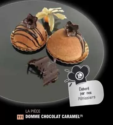  Domme Chocolat Caramel offre sur E.Leclerc