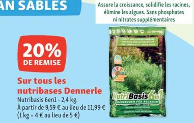 Dennerle - Sur Tous Les Nutribases
