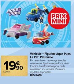 Paw Patrol - Vehicule + Figurine Aqua Pups La Pat' Patrouille