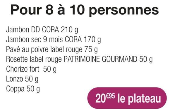 Plateau De Charcuterie offre à 20,95€ sur Cora