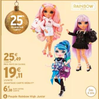 Rainbow - 6 Poupée High Junior offre à 19,11€ sur Intermarché Contact