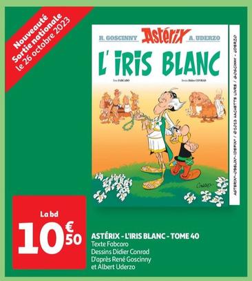 Astérix - L'iris Blanc-tome 40