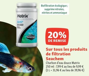 Seachem - Sur Tous Les Produits De Filtration