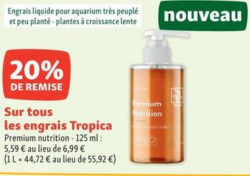 Tropica - Sur Tous Les Engrais