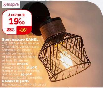 Inspire - Spot Nature Kanel offre à 19,9€ sur Weldom