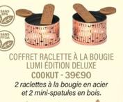 cookut - coffret raclette a la bougie lumi edition deluxe