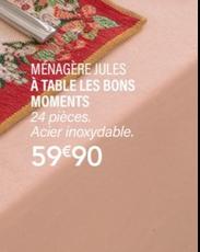 a table les bons moments - menagere jules