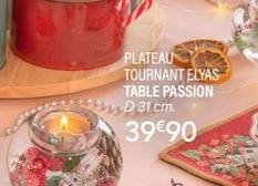 table passion - plateau tourant elyas