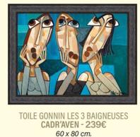 cadr'aven - toile gonnin les 3 baigneuses