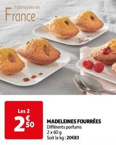Madeleines Fourrées